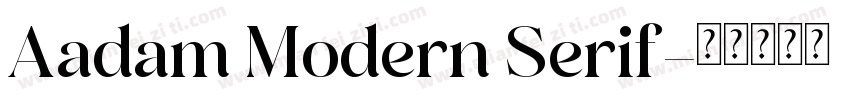 Aadam Modern Serif字体转换